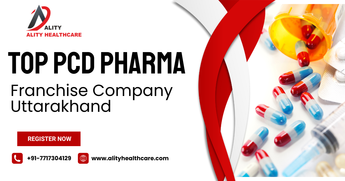 Top PCD Pharma Franchise Company Uttarakhand